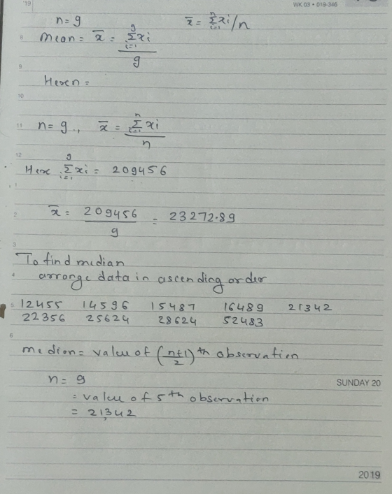 19 WK 03 - 019-346 n=9 Failn 8 mean a exi 9 9 Heren 10 11 n=94 x= Exi 12 3 Here Ixi- 20g456 x = 209456 2 23272.89 111 g 3 To