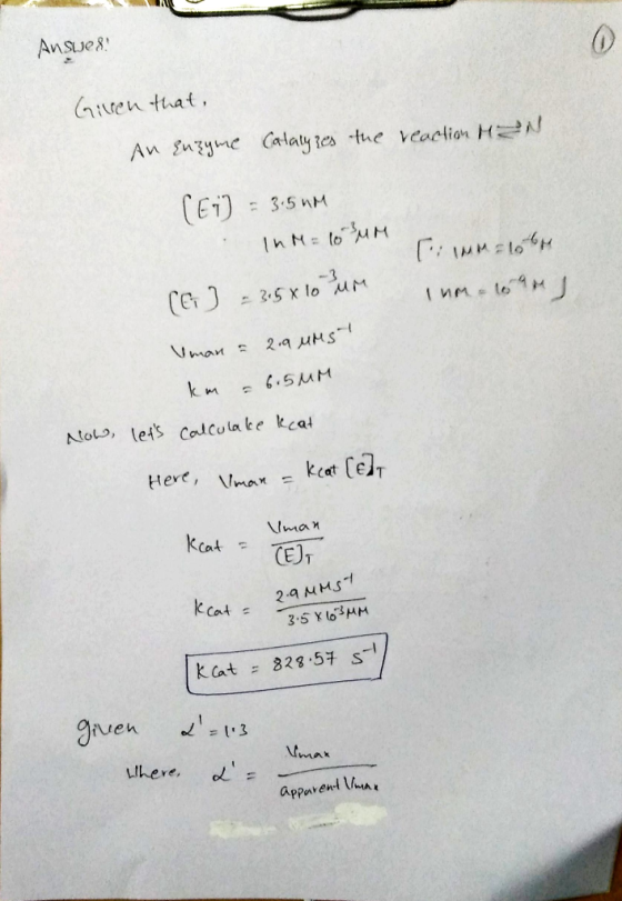 AnSLues Giuen that An gugyne Calaty tes the veaction HN 3.5 nM InM loMM = 3.5 x lo MM Vman 2.HMS km 6.5MM NoLo, lets Calcula
