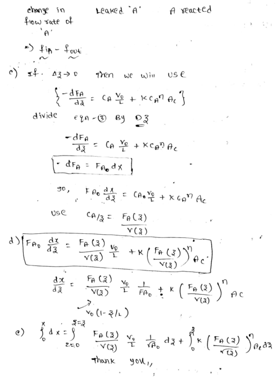 change in flow rate of Leaked A A reacted *) fig - fout :) If. Azt0 Then we will use {-FAL = CA V t K CAM AL} divide qn - B