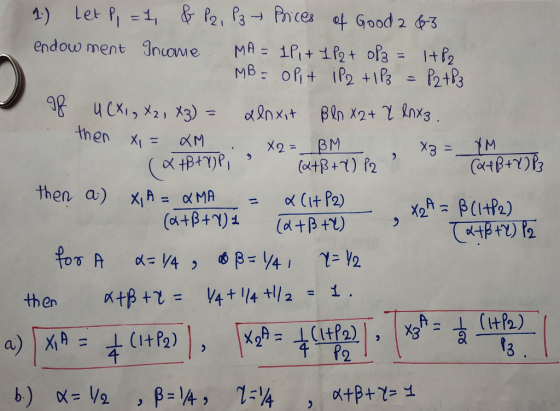 1. Let p = 1, & P2, P3 → Prices of Good 2 & 3 endowment Income MA = 1P,+ 1 P2 + opz = 1+P2 MB = opit IP2 + 1P3 = P2+83 I UCX1