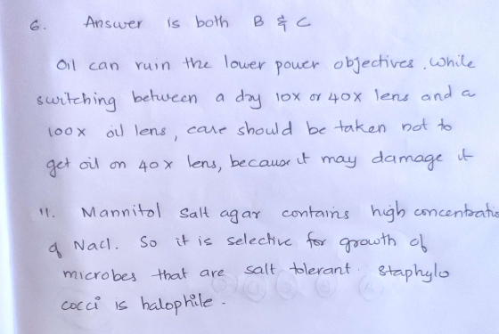 Answer is both B &c Oil can ruin the lower power objectives. While switching between a day lox or 400 lens and a oil lens, ca