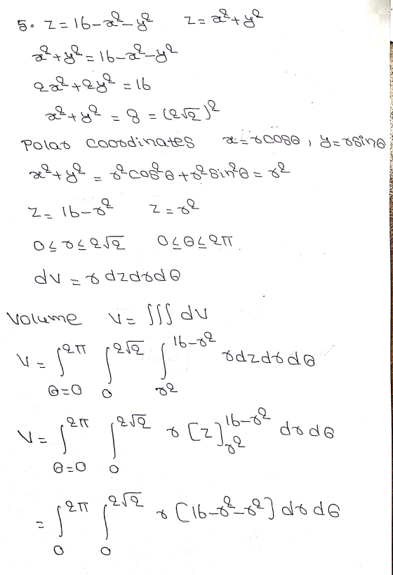 5. Z=16-a2 ye z=a²+ ye 2²ty&= 16-2²-ye 2a²+&ge=16 a&ty? =8=cereje Polao coordinates =300gb , y=osino de&xg8 secosa toß sin?a=