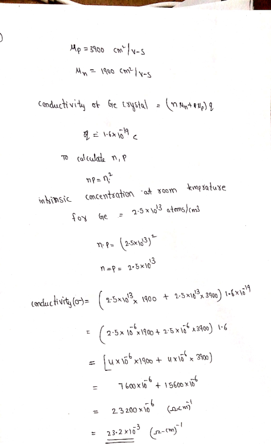 co-S Mp = 3900 Mn1900 Cmby-s Cenductivity ot e tsystal - (n M) 9 Cal calate n,p TO kmpsatuxe Cmcentsation at xom in hisic 25
