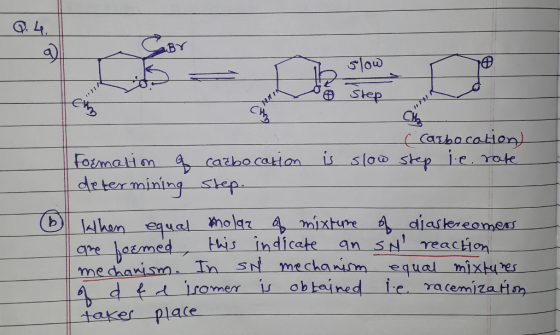 Step CNN (Carbocation) 1 Formation of carbocoton is slow step i.e. rate determining step. When equal molar of mixture of dias
