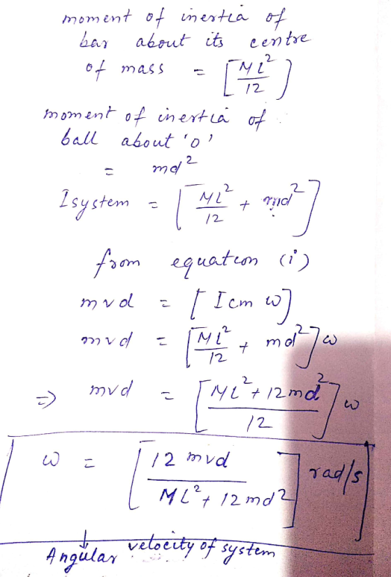 moment of inertia of bar about its centre of mass = Me moment of inertiá of: ball about o = mer? Lsystem el present euro fr