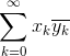 \sum_{k=0}^{\infty} x_{k}\overline{y_{k}}