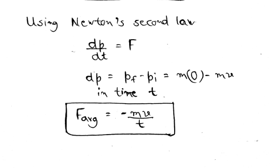 Using Newtons second law. dk - F db = bf bi = m(o)- mze in time t [Farg = me
