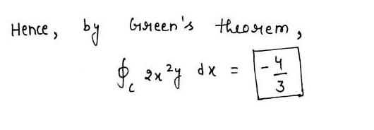 Hence, by Greens theorem ,