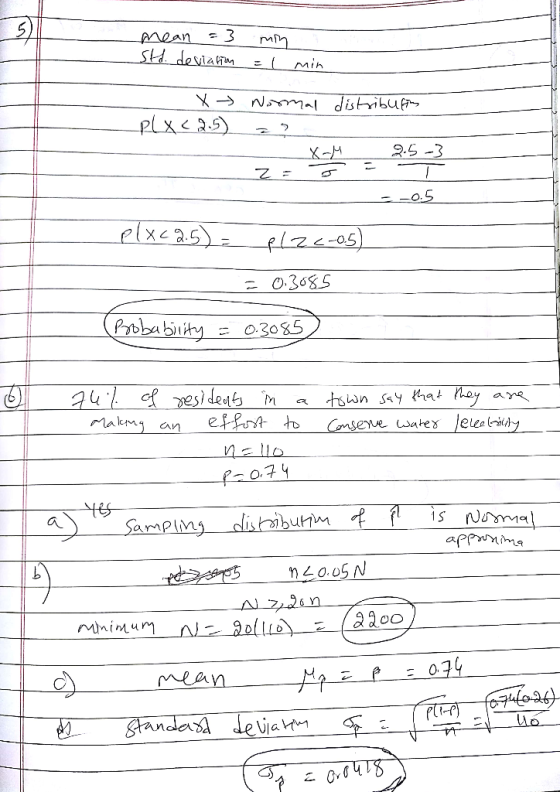 mean =3 min Std. deviating El min X - Normal distributing PLX < 25) = - z - Xa - 2.5-3 --0.5 plxc 2.5) = plZc-05) = 0.3885 (P