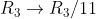 R_3 ightarrow R_3/11