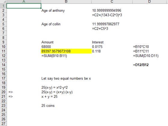 Age of anthony 10.9999999994996 -C2+(1343-C2A3)A3 11.999997862977 -C2+C5 3 Age of collin Amount 68000 89397.9579073108 SUM(B1
