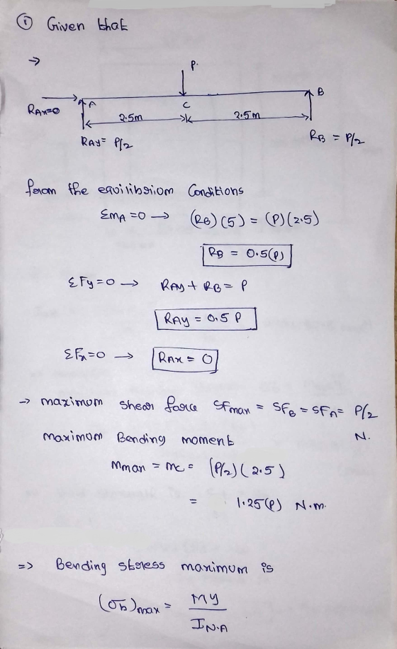 Given that >> P: 1 B RANEO 2.5m 2.5m k RAY= P/2 RB = 1/2 from the equilibrium Conditions EMA O (RB) (5)=(P) (215) RB 0.50 & F