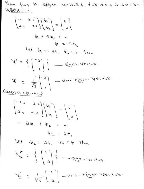 Now find the eigen veltude. tudo= 0 anda=so. cusode out To H. + 2H2O H = -24 Let Hi 3-24. He it then V illi — eigen- vector V