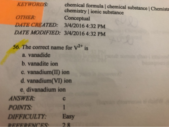 KEYWORDS: chemical formula chemical substance Chemistr chemistry | ionic substance OTHER: Conceptual DATE CREATED: 3/4/2016 4