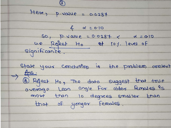 3 Here, p.value 0-0237 & d 2010 & -o-lo so, p.value = 0.0237 < Reject Ho at roy. level of sigoifi ficance → State your conclu