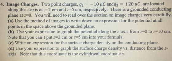 Two point charges, q_1 = -10 mu C and q_2 = +20 mu