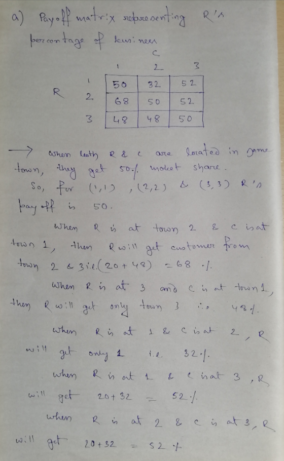 a) Pay off matrix representing Ris percentage of tensinen 1503252 52. 48 48 507 50 3 -> when leath & & & are located in game