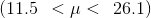 (11.5 <μ< 26.1)