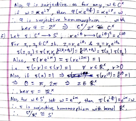 اک2 Also, of is suspective as for any, we c* if w=aeir, then 9(40) = xey=w. Q is suojective homomorphism with kera = zx = c*/