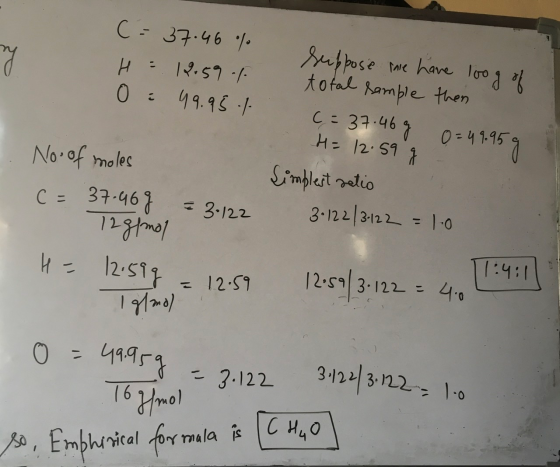 H O (= 37.46 % 12.59./ 49.951 suppose ime have loog of total sample then 0:42.959 Simplest satio 3-122/3-122= 1.0 (= 37.46 g