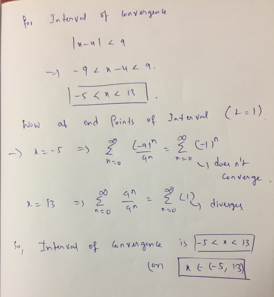 for Interval of convergence lu-ulca - 9.0-42 9. How at (2=1) end Points of interval 1225 = E Lan - 2 no doent converge . 2:1