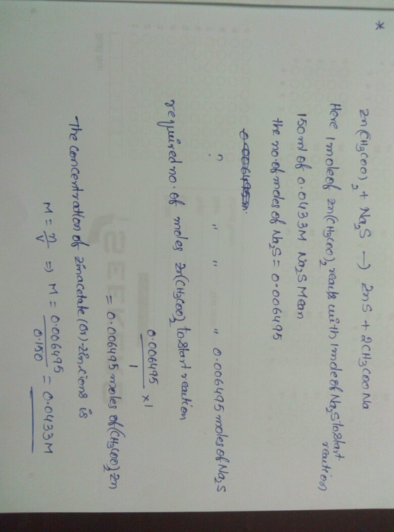关 Here the mo eh molet ch h,s o-006495 0 006495 moles fNa,s reuired no ef mole 0.006495 The Concedration k 2macetale (O )·2&