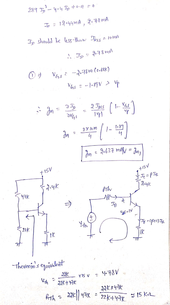 Thevenins equivalent 289 In- 4.4 Ip t 0.01 = 0 Io = 19.44mA, 9.78 mA Io should be less than Iess = 10MA ID=2075mA o Vasi