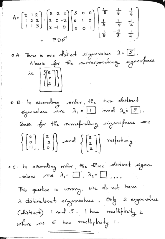 h the 2 2 2 O A. 2 12 1 2 2 1 3 0-2 - 2 -1 O 8 POP! OA. There is one distinct eigenvalue 2-5 A basis for the corresponding ei
