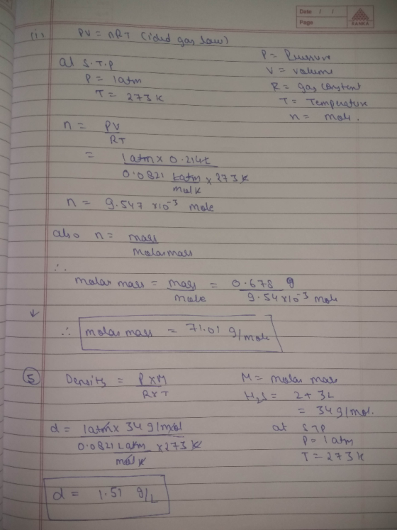 : 1 Date Page PV = nRT Cided gay low) al s.Top P = latm T = 273k P- Puunsur v = volume Ragas content T= Temperatur n= molu. n