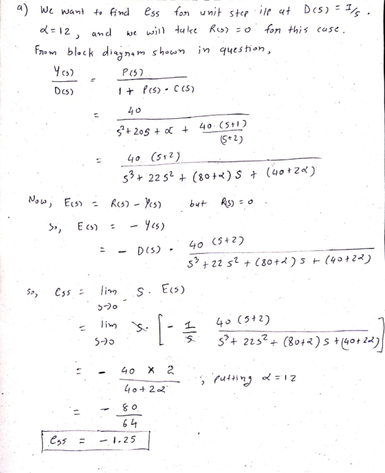 a We want ess fon unit step ile at Dcs) - . to find d= 12 and Fno m block diajnam shown fon this cusc. he wi tu ke Ro) = 0 in