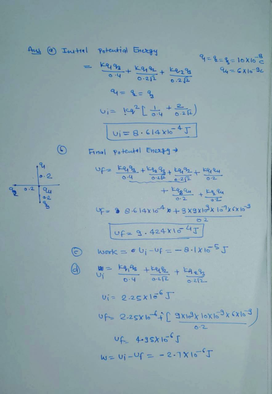 Aus @ Initial potential Energy G=2=2= 1oxio - KuB + Kur + ka 2 44= 6x10-9c 0.4 0.22 0.282 =9=2 ui= 19² [uty + 226) Lui= 8.614