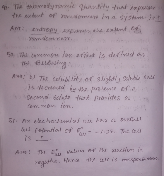 Ans & The Froll values of the reaction is ep. The thermodynamie quantity that expresses of the extent of randomness in a syst
