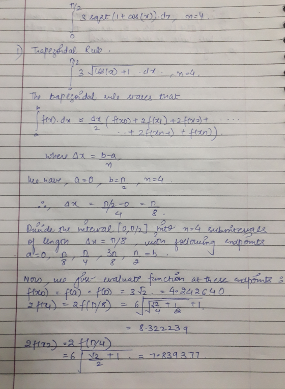 12 3 sqft (it cos (80).dy, m=4 1 Trapezondal Rule 3 Jul(a) +1 .da. n=4. The bapezoidal enle states that floo. dx x dx (flaco)