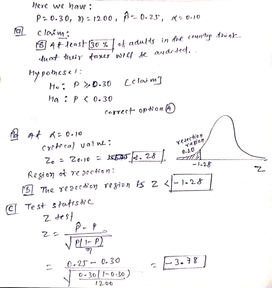 Here we have : P=0.30, n=1200, P-0.25, R30.10 claim: ra MB At least 130 % / of adults in the counting think du at their faxe