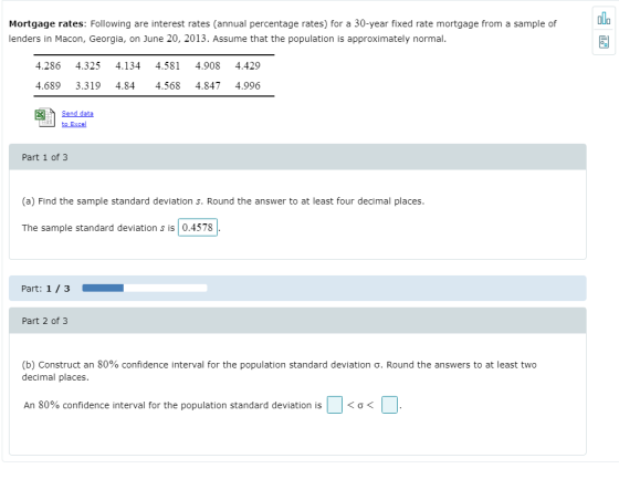 olo Mortgage rates: Following are interest rates (annual percentage rates) for a 30-year fixed rate mortgage from a sample of