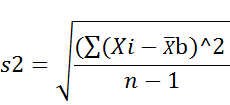 s2 = (E(Xi – Xb)^2 n - 1