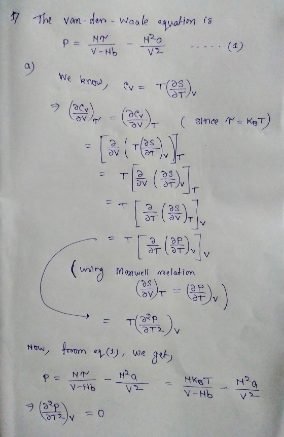 17 The von-der-Waate equation is н?а p= V-Hb (4) V2 а) We know, cu = T(0) 2 lacu OVN ос, Әу ( since r = K&T las — ә ду ) . ді