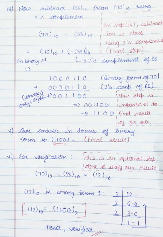 iv) Now - sulitract (58) 10 froom (10/10 using 2s complement In step civ), sulitract (70) 10 ion is done 1 wing 2s comyloma