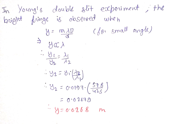 In Youngs double slit experiment ; the bright fringe is observed when y=mID (for small angle) & ya : Y2 = Si (2) :: 92 = 0·0