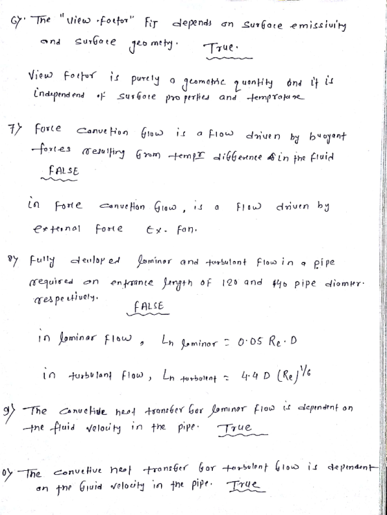 Gy: The view .foefor fis depends on Suoface emissiving and surface geometry. True. View Foctor is purely a geometric quanti