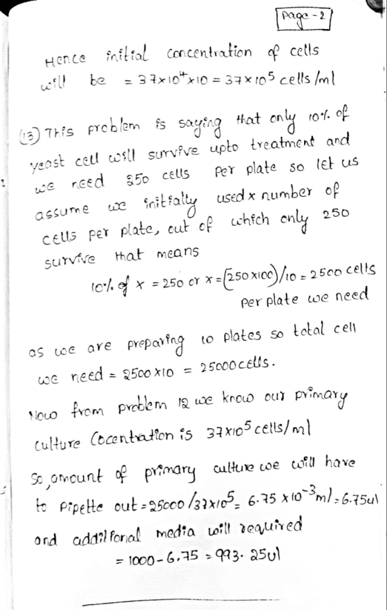 (page 2 Hence initial concentration of cells will be = 37x10*x10 = 37x105 cells Im! (16) This problem is saying that only 10%