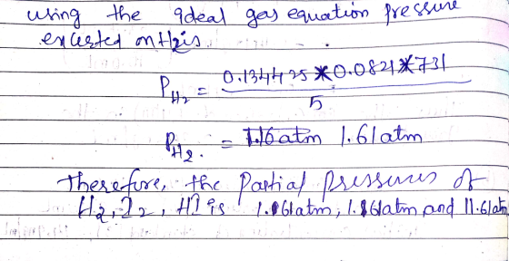using the ideal gay equation Presse encerted on this nigra - P Oililykes*0-0824*71 1 . Pre Wo atm 1.6latm Therefore, the part