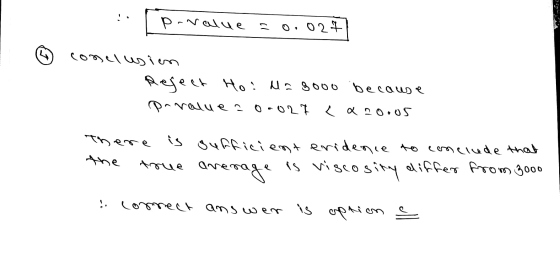 P-value 0.024 conclusion Reject Ho: Ma 8000 because paralueso.027 { a 20:05 There true average is sufficient eridence to conc