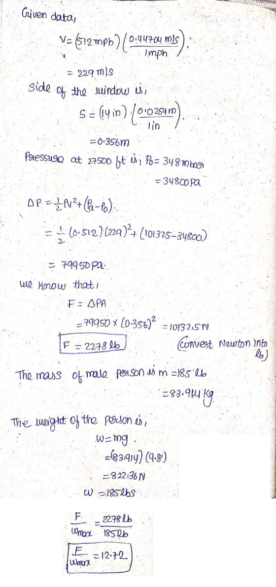 Given data VS12mpb)04704 mls mph 229 m)s Side the uindow S E in 0.356m POessuso at 700 t Po- 348 mbag -34800Ra OP -f) lo.S12)