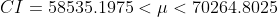 CI-58535.1975 < μ < 70264.8025