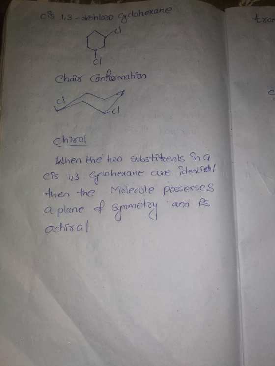 cf 13 - dehloso cyclohexane tran rel o cl Chair Conformation chiral are identical When the two substituents na Cis 13. Cycloh
