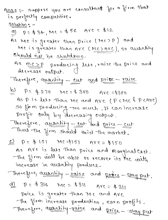 eonsultant Jo, Ans2 Suppose you are perectiy competitive. Soluton AVe $12 56 P 34, Mc - egter Ятеateт than price ( Mesp) and