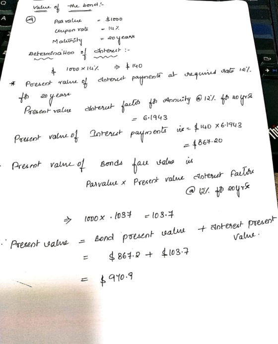 - value of the bond! > Pas value $LODO coupon rate - 142 Maturity = 20 years Petermination of Spterest :- $ 1000x10% = $140 *