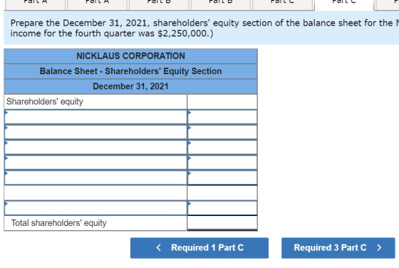PalLA Palla Pallo PalLD Pall Palle Prepare the December 31, 2021, shareholders equity section of the balance sheet for the i