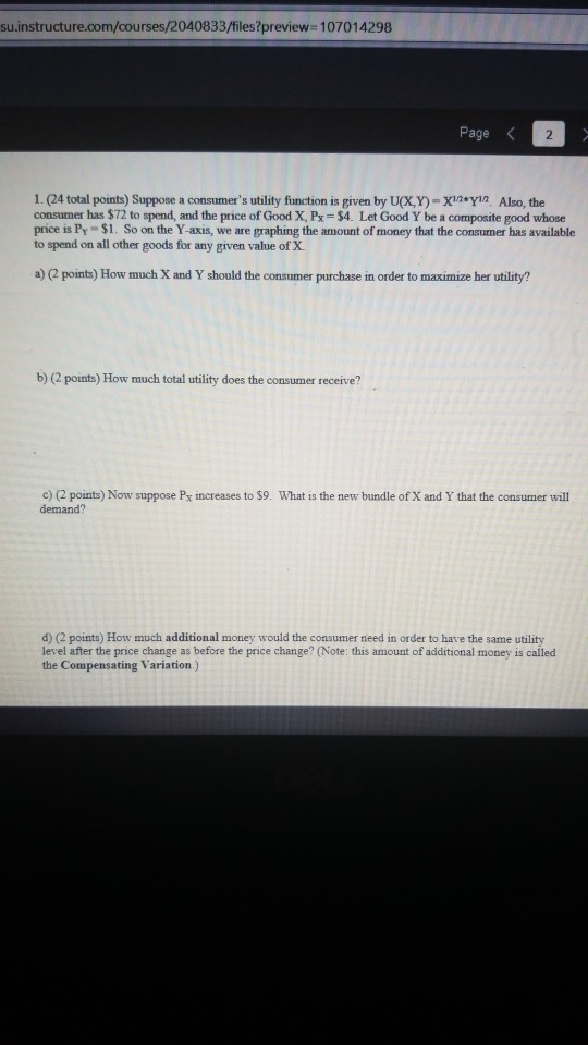 su.instructure.com/courses/2040833/files?preview=107014298 Page < 2 1. (24 total points) Suppose a consumers utility functio